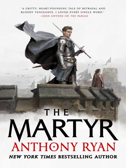 Title details for The Martyr by Anthony Ryan - Available